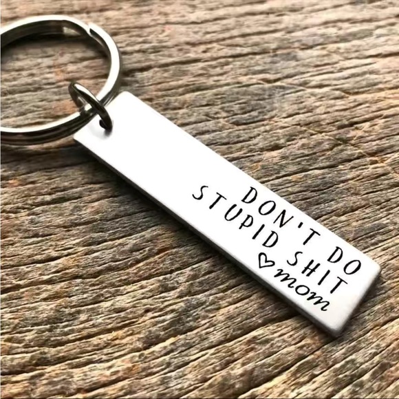 Keychain “Don’t do stupid SH**” ❤️ mom - Picture 2 of 2